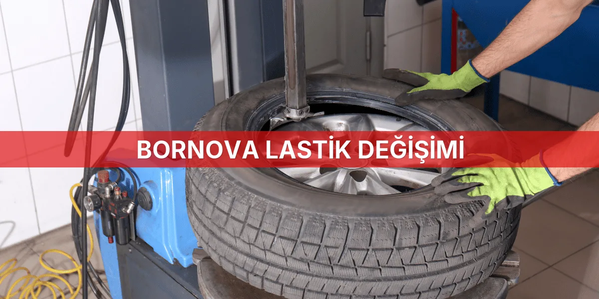 Bornova Lastik Değişimi